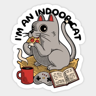 I'm an indoor cat Sticker